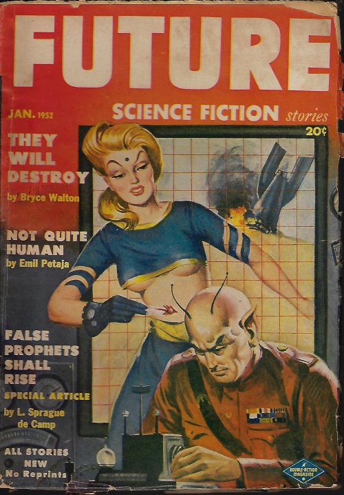 FUTURE (ROSS LINDEN; BRYCE WALTON; L. SPRAGUE DE CAMP; EMIL PETAJA; ARTHUR C. CLARKE) - Future Science Fiction: January, Jan. 1952