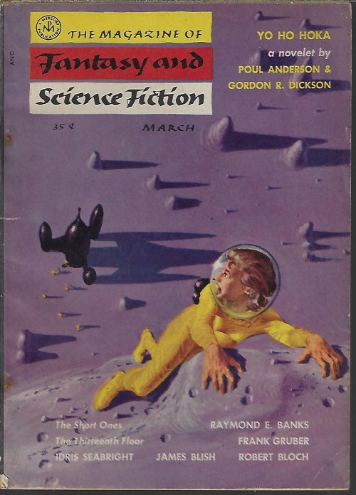 F&SF (RAYMOND E. BANKS; ROBERT BLOCH; AVRAM DAVIDSON; FRANK QUATTROCCHI; FRANK GRUBER; IDRIS SEABRIGHT; E. C. HORNSBY; JAMES BLISH; POUL ANDERSON & GORDON R. DICKSON; WINONA MCCLINTIC; FREDRIC BROWN; JOHN ANTHONY) - The Magazine of Fantasy and Science Fiction (F&Sf): March, Mar. 1955