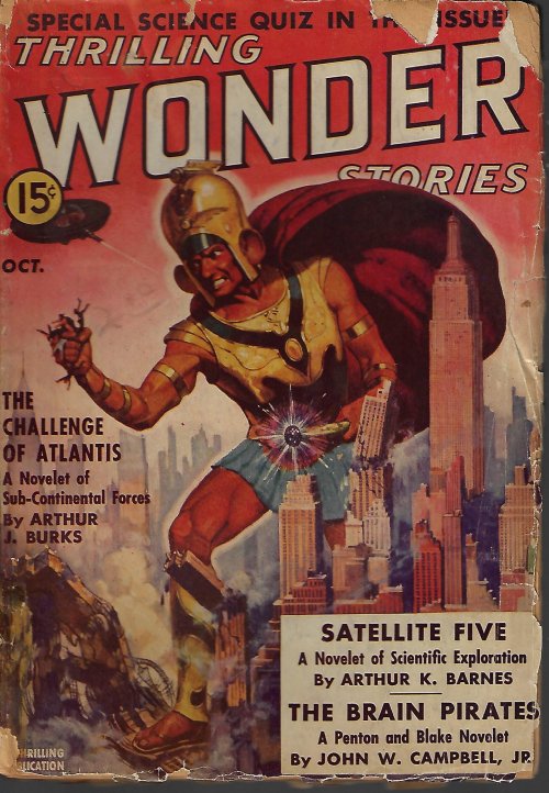THRILLING WONDER (ARTHUR K. BARNES; ARTHUR J. BURKS; JOHN W. CAMPBELL, JR.; CARL JACOBI; OSCAR J. FRIEND; FRANK BELKNAP LONG, JR.; RAY CUMMINGS; MANLY WADE WELLMAN; C. P. MASON) - Thrilling Wonder Stories: October, Oct. 1938