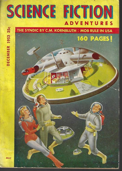 SCIENCE FICTION ADVENTURES (C. M. KORNBLUTH; MIKE LEWIS; ALAN E. NOURSE; STEPHEN ARR; PHILIP K. DICK; KEN WINNEY - AKA WINSTON K. MARKS; HAL CLEMENT) - Science Fiction Adventures: December, Dec. 1953 (
