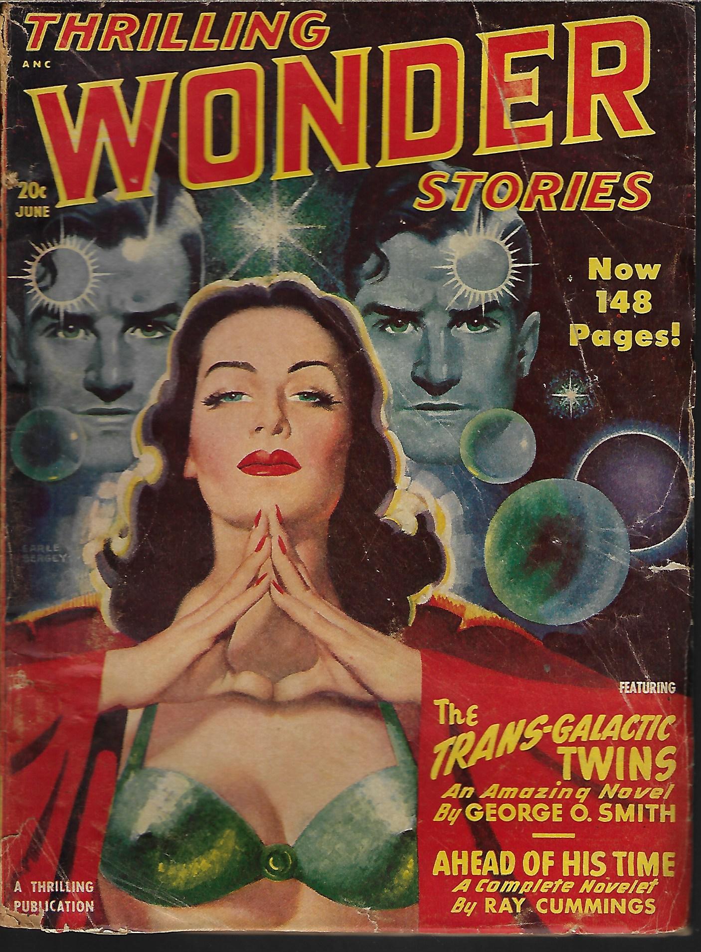THRILLING WONDER (RAY BRADBURY; GEORGE O. SMITH; RAY CUMMINGS; WILLIAM TENN; WILLIAM F. TEMPLE; MARGARET ST. CLAIR; EDMOND HAMILTON; MURRAY LEINSTER) - Thrilling Wonder Stories: June 1948