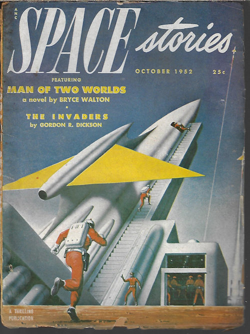 SPACE (BRYCE WALTON; GORDON R. DICKSON; NEOL LOOMIS; MARGARET ST. CKAIR; HENRY HASSE; MIRIAM ALLEN DE FORD) - Space Stories: October, Oct. 1952