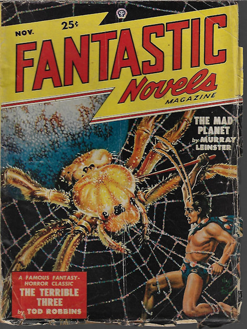 FANTASTIC NOVELS (TOD ROBBINS; MURRAY LEINSTER; WILLIAM HOLLOWAY) - Fantastic Novels: November, Nov. 1948 (