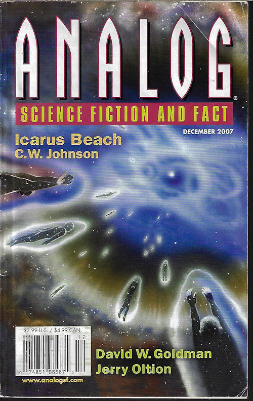 ANALOG (DAVID W. GOLDMAN; C. W. JOHNSON; SARAH K. CASTLE; LESLEY L. SMITH; JERRY OLTION; ROBERT R. CHASE) - Analog Science Fiction and Fact: December, Dec. 2007