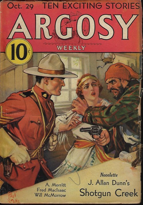 ARGOSY (J. ALLAN DUNN; J. LANE LINKLATER; FRED MACISAAC; LOWELL THOMAS; STOOKIE ALLAN; HOWARD E. MORGAN; WILL MCMORROW; A. MERRITT; GEORGE ALLAN ENGLAND; J. E. GRINSTEAD; KENNETH P. WOOD; ARTHUR WOODWARD; JAMES MONTAGNES; F. W. SMITH) - Argosy Weekly: October, Oct. 29, 1932 (