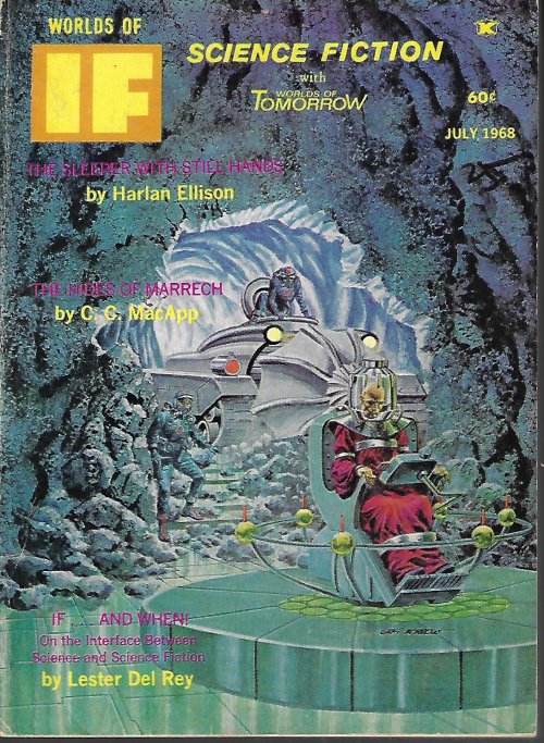 IF (HARLAN ELLISON; PERRY A. CHAPDELAINE, SR.; BURT K. FILER; PAUL M. MOFFETT; BASIL WELLS; C. C. MACAPP; JOHN THOMAS; WIN MARKS; FREDERIK POHL & JACK WILLIAMSON) - If Worlds of Science Fiction: July 1968 (