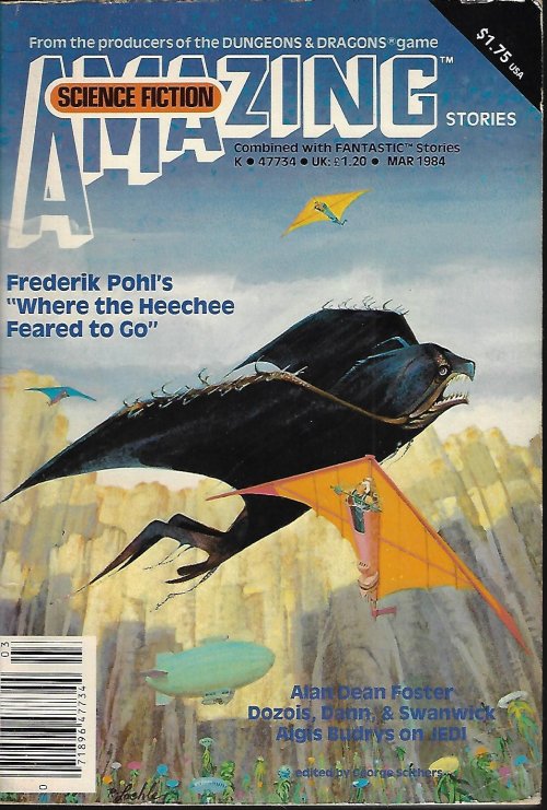 AMAZING (ROBERT MORRELL, JR.; ALAN DEAN FOSTER; GARDNER DOZOIS, JACK DANN, & MICHAEL SWANWICK; FREDRIK POHL; F. GWYNPLAINE MACINTYRE; ALGIS BUDRYS) - Amazing Science Fiction Stories: March, Mar. 1984 (