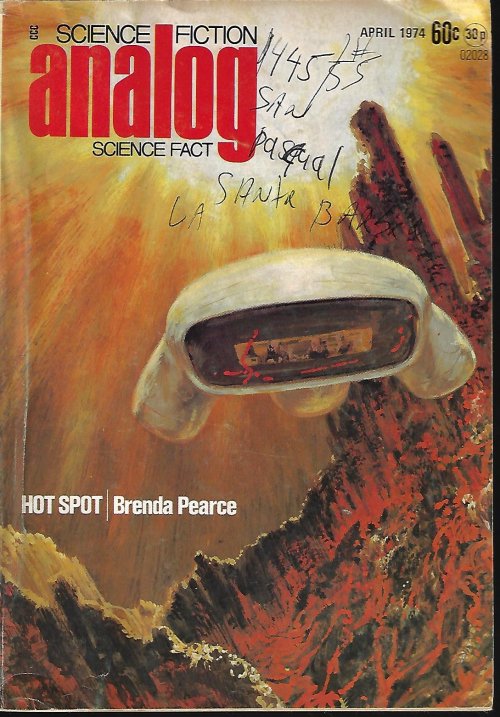 ANALOG (BRENDA PEARCE; SPIDER ROBINSON; LARRY NIVEN; CHARLES ERIC MAINE; STEPHEN NEMETH & WILLIAM WALLING) - Analog Science Fiction/ Science Fact: April, Apr. 1974 (