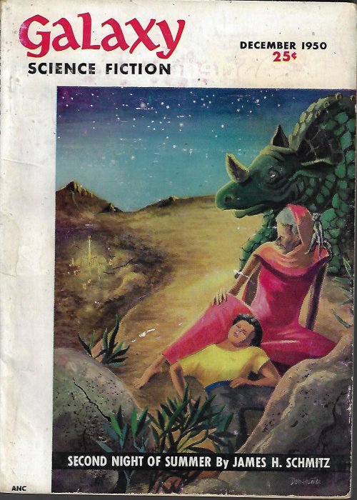 GALAXY (JAMES H. SCHMITZ; CLIFFORD D. SIMAK; RAYMOND F. JONES; SAM MERWIN, JR.; ROSS ROCKLYNNE; RICHARD MATHESON; WILLY LEY) - Galaxy Science Fiction: December, Dec. 1950