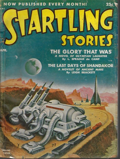 STARTLING (L. SPRAGUE DE CAMP; LEIGH BRACKETT; OLIVER SAARI; CHARLES E. FRITCH; FRANK HERBERT) - Startling Stories: April, Apr. 1952