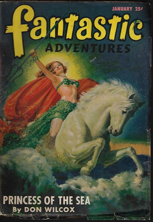 FANTASTIC ADVENTURES (DON WILCOX; CHARLES F. MYERS; H. B. HICKEY; GEOFFREY ST. REYNARD; ALEXANDER BLADE) - Fantastic Adventures: January, Jan. 1947