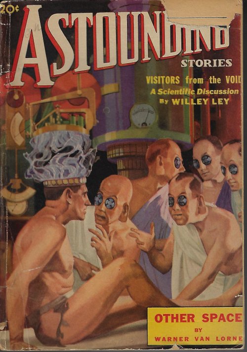 ASTOUNDING (WARNER VAN LORNE; FRANK BELKNAP LONG, JR.; CHAN CORNETT; R. R. WINTERBOTHAM; EANDO BINDER; NAT SCHACHNER; GORDON A. GILES - AKA OTTO BINDER; DAVE CUMMINS; JOHN W. CAMPBELL; WILLY LEY) - Astounding Stories: May 1937