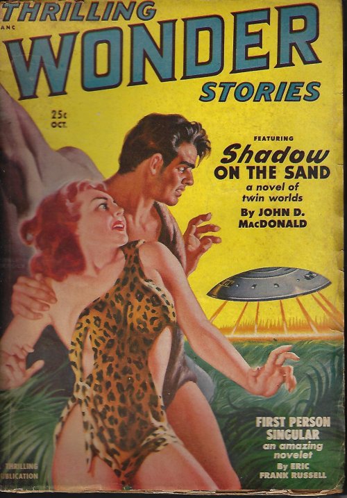 THRILLING WONDER (JOHN D. MACDONALD; ERIC FRANK RUSSELL; SAM MERWIN, JR.; BOLLING BRANHAM; ROBERT MOORE WILLIAMS; WILLIAM F. TEMPLE; WALT SHELDON) - Thrilling Wonder Stories: October, Oct. 1950
