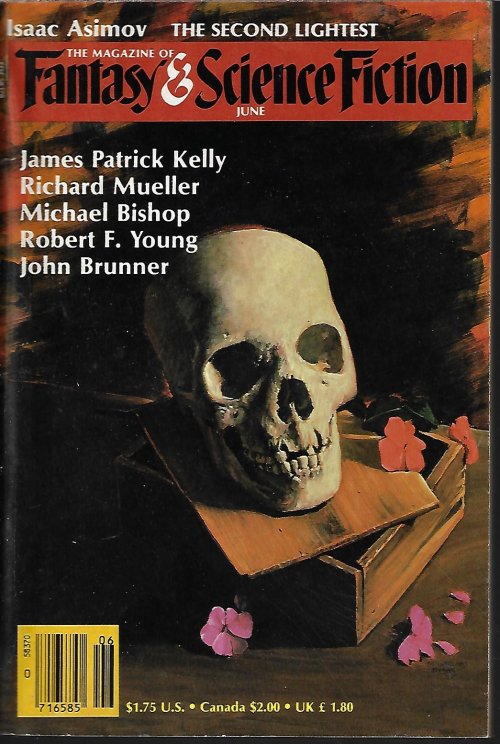 F&SF (JUDITH MOFFETT; JOHN BARNES; ROBERT F. YOUNG; JAMES SALLIS; JAMES PATRICK KELLY; RICHARD MUELLER; LARRY TRITTEN; JOHN BRUNNER; MICHAEL BISHOP) - The Magazine of Fantasy and Science Fiction (F&Sf): June 1986