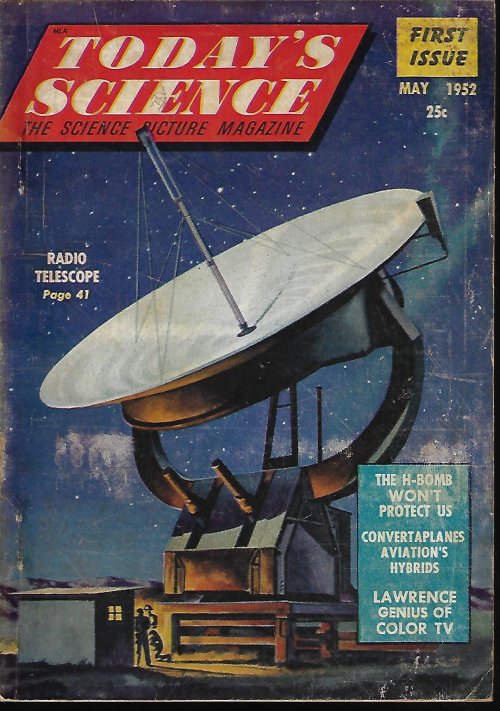 TODAY'S SCIENCE (CHESTER S. GEIER) - Today's Science the Science Picture Magazine: May 1952