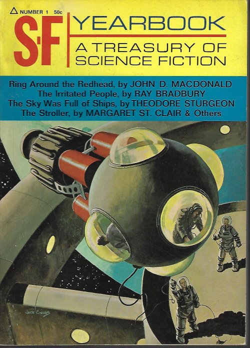 SCIENCE FICTION YEARBOOK: ED. BY HELEN TONO (JOHN D. MACDONALD; RAY BRADBURY; THEODORE STURGEON; MARGARET ST. CLAIR; EDMOND HAMILTON; CHARLES L. HARNESS; GEORGE O. SMITH) - S-F (Science Fiction) Yearbook Number 1, 1967