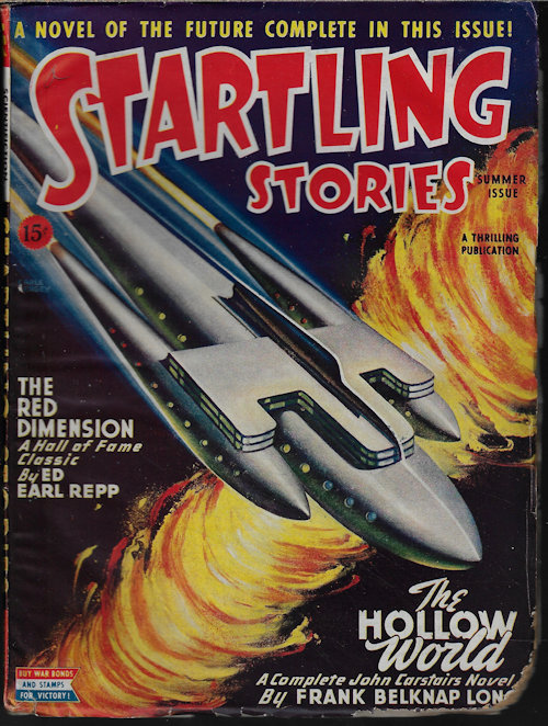 STARTLING (FRANK BELKNAP LONG; ED EARL REPP; LESLIE NORTHERN - AKA FRANK BELKNAP LONG) - Startling Stories: Summer 1945