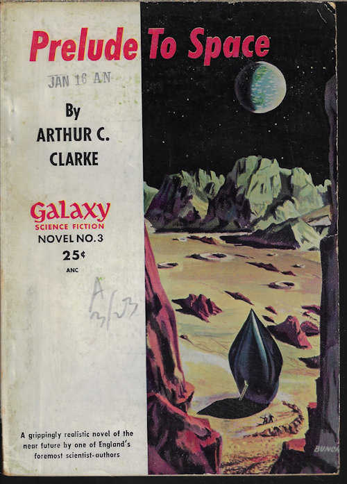 CLARKE, ARTHUR C. - Prelude to Space: Galaxy Science Fiction Novel #3