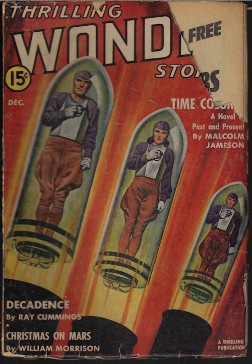 THRILLING WONDER (FRANK BELKNAP LONG; RAY CUMMINGS; WILLIAM MORRISON; H. L. GOLD; CHARLES STODDARD) - Thrilling Wonder Stories: December, Dec. 1941