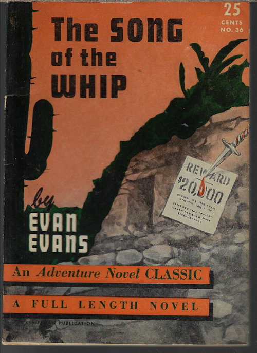 EVANS, EVAN (AKA FREDERICK FAUST AKA MAX BRAND) - The Song of the Whip: An Adventure Novel Classic #36