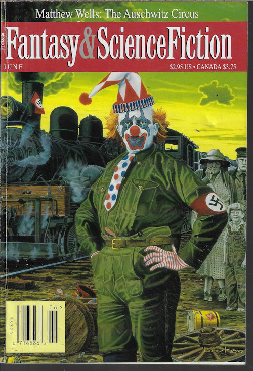 F&SF (ARINN DEMBO; JACQUELYN HOOPER; GORDON GROSS; MICHAEL A. MARTIN; AMY SERLING CASIL; MICHAEL LIBLING; MATTHEW WELLS) - The Magazine of Fantasy and Science Fiction (F&Sf): June 1996