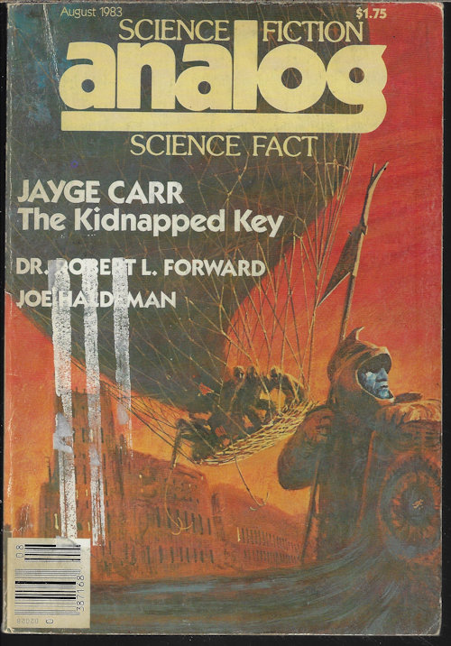 ANALOG (RAY BROWN; JAYGE CARR; DON SAKERS; STEPHEN A. KALLIS, JR.; HILBERT SCHENCK; DR. ROBERT L. FORWARD; ERIC VINICOFF; JOE HALDEMAN) - Analog Science Fiction/ Science Fact: August, Aug. 1983