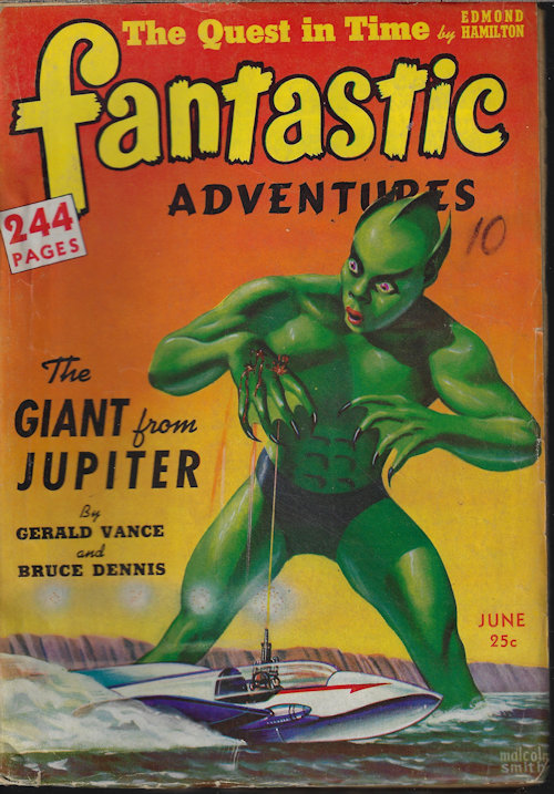 FANTASTIC ADVENTURES (GERALD VANCE & BRUCE DENNIS; DUNCAN FARSWORTH; STANTON A, COBLENTZ; JOHN YOUR CABOT; WILLIAM P. MCGIVERN; DAVID WRIGHT O'BRIEN; ROBERT BLOCH; DWIGHT V. SWAIN; WILLIAM P. MCGIVERN; EDMOND HAMILTON; DON WILCOX; YALE KENNY; +) - Fantastic Adventures: June 1942