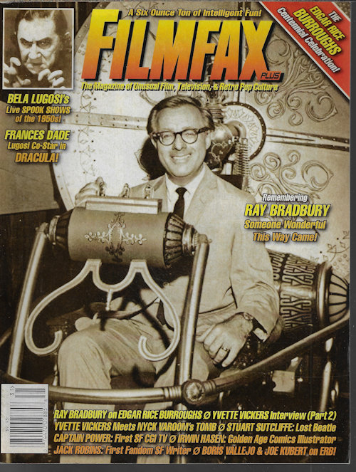 FILMFAXPLUS (FILMFAX) (RAY BRADBURY; EDGAR RICE BURROUGHS) - Filmfaxplus the Magazine of Unusual Film, Television, & Retro Pop Culture #131, Summer 2012