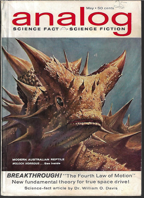 ANALOG (DARRELL T. LANGART - AKA RANDALL GARRETT; JONATHAN BLAKE MACKENZIE - ALSO AKA GARRETT; DON WESTLAKE; BEN BOVA; LARRY M. HARRIS - AKA LAURENCE M. JANIFER; JOHN W. CAMPBELL; WILLIAM O. DAVIS) - Analog Science Fact & Science Fiction: May 1962