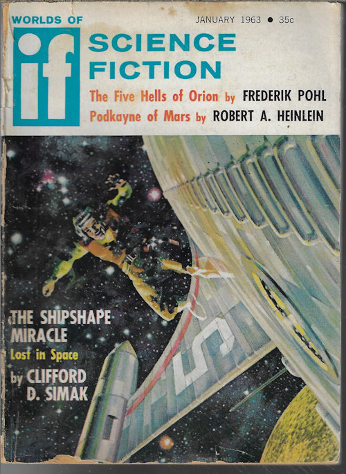 IF (ROBERT A. HEINLEIN; FREDERIK POHL; GARY WRIGHT; CLIFFORD D. SIMAK; ANDREW FETLER; DAVID MASON; FRED SABERHAGEN; FRANK BANTA) - If Science Fiction: January, Jan. 1963 (