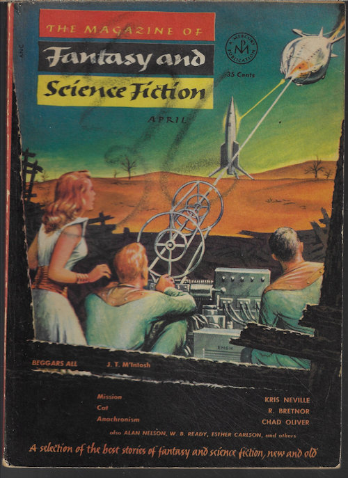 F&SF (J. T. M'INTOSH; KRIS NEVILLE; R. BRETNOR; CHAD OLIVER; A. BERTRAM CHANDLER; DANIEL DEFOE) - The Magazine of Fantasy and Science Fiction (F&Sf): April, Apr. 1953