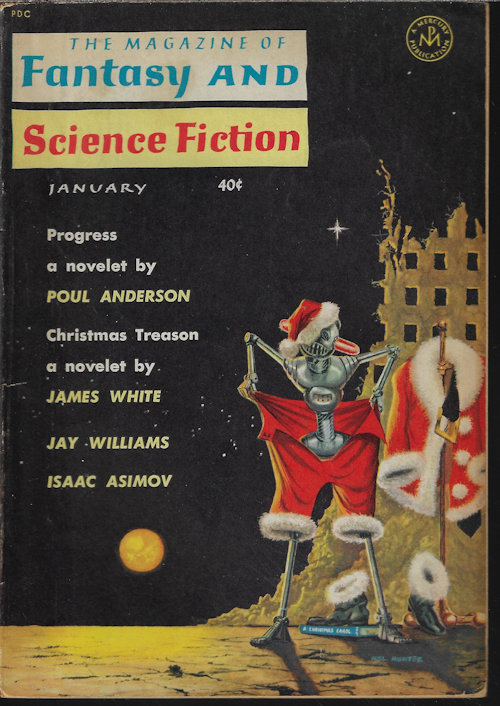 F&SF (JAMES WHITE; GRENDEL BRIARTON - AKA R. BRETNOR; KATE WILHELM; JAY WILLIAMS; MARCIA RUSSELL; RON GOULART; ISAAC ASIMOV; ALFRED BESTER; NILS T. PETERSON; POUL ANDERSON; JAMES SPENCER) - The Magazine of Fantasy and Science Fiction (F&Sf): January, Jan. 1962