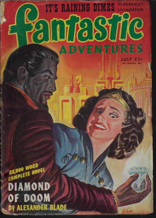 FANTASTIC ADVENTURES (ALEXANDER BLADE; B. E. LISTON; LESTER BARCLAY; J. J. ALLERTON; E. E. PELLETIER; BERKELEY LIVINGSTON) - Fantastic Adventures: July 1945