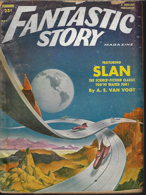 FANTASTIC STORY (A. E. VAN VOGT; MARI WOLF; LARRY CLINTON; DANIEL KEYES; LEIGH BRACKETT; RAYMOND Z. GALLUN) - Fantastic Story: Summer 1952 (