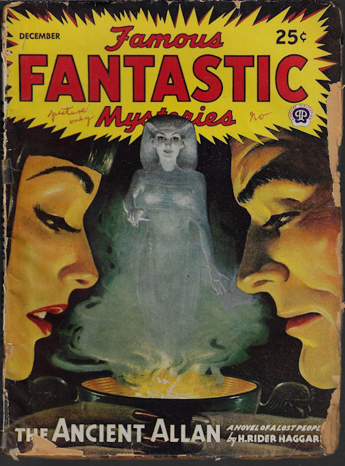FAMOUS FANTASTIC MYSTERIES (H. RIDER HAGGARD; LORD DUNSANY) - Famous Fantastic Mysteries: December, Dec. 1945 (
