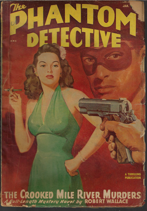 PHANTOM DETECTIVE (ROBERT WALLACE; DON JAMES; C. K. M. SCANLON; JOHNSTON MCCULLEY; RAY CUMMINMGS) - The Phantom Detective: January, Jan. 1948