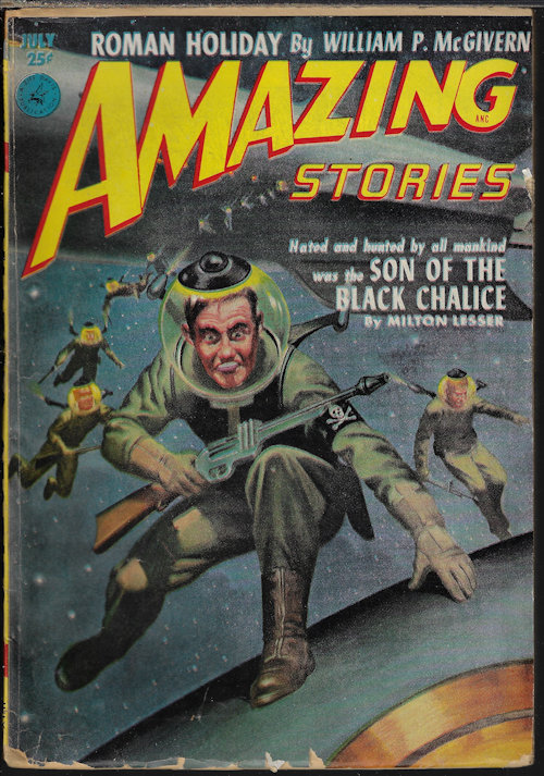 AMAZING STORIES (MILTON LESSER; DEAN EVANS; WILLIAM P. MCGIVERN; DON WILCOX; TED THOMEY) - Amazing Stories: July 1952