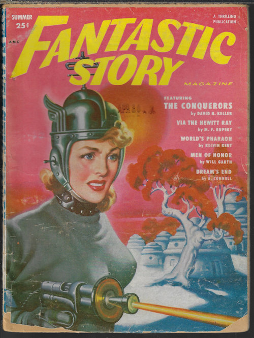 FANTASTIC STORY (DAVID H. KELLER; M. F. RUPERT; ALLEN K. LANG; MATT LEE; DAVE DRYFOOS; KELVIN KENT - AKA HRNRY KUTTNER; A. CONNELL; WIL GARTH) - Fantastic Story: Summer 1951