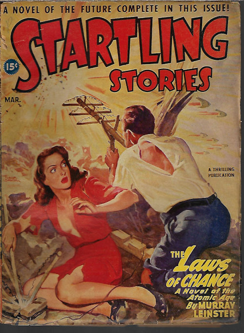 STARTLING (MANLY WADE WELLMAN; MURRAY LEINSTER; MARGARET ST. CLAIR; JOHN BARRETT) - Startling Stories: March, Mar. 1947