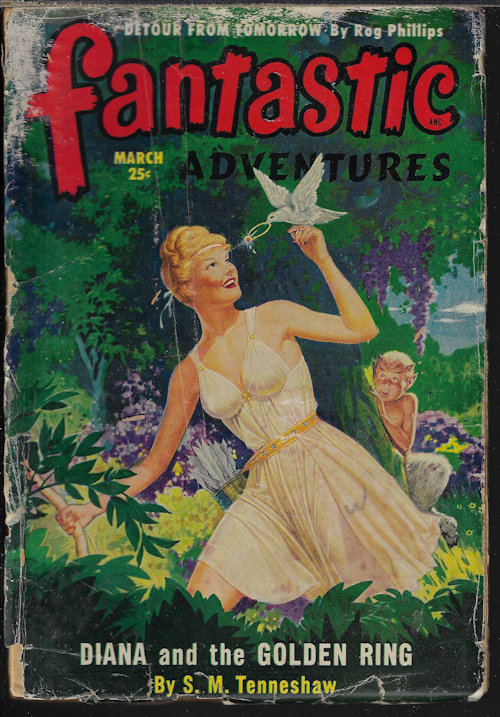 FANTASTIC ADVENTURES (S. M. TENNESHAW; ROBERT BLOCH; POG PHILLIPS - AKA ROGER P. GRAHAM; ROGER FLINT YOUNG; GILBERT GRANT; PAUL LOHRMAN - AKA RICHARD S. SHAVER) - Fantastic Adventures: March, Mar. 1950