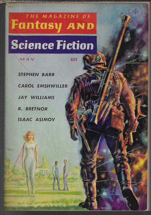 F&SF (CAROL EMSHWILLER; AVRAM DAVIDSON & SIDNEY KLEIN; R. BRETNOR; JAY WILLIAMS; GRENDEL BRIARTON - AKA R. BRETNOR; C. D. HERIOT; STEPHEN BARR; G. C. EDMONDSON; MILDRED POSSELT; HENRY SLESAR; RICK RUBIN) - The Magazine of Fantasy and Science Fiction (F&Sf): May 1961