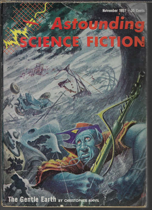ASTOUNDING (CHRISTOPHER ANVIL; ROBERT SILVERBERG; EDWARD WELLEN; ROBERT A. HEINLEIN; JACK WILLIAMSON) - Astounding Science Fiction: November, Nov. 1957 (
