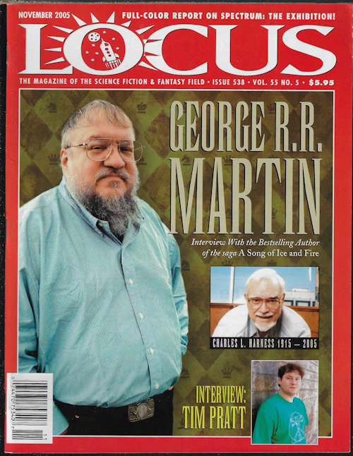 LOCUS (GEORGE R. R. MARTIN; TIM PRATT) - Locus the Newspaper of the Science Fiction Field: #538, November, Nov. 2005