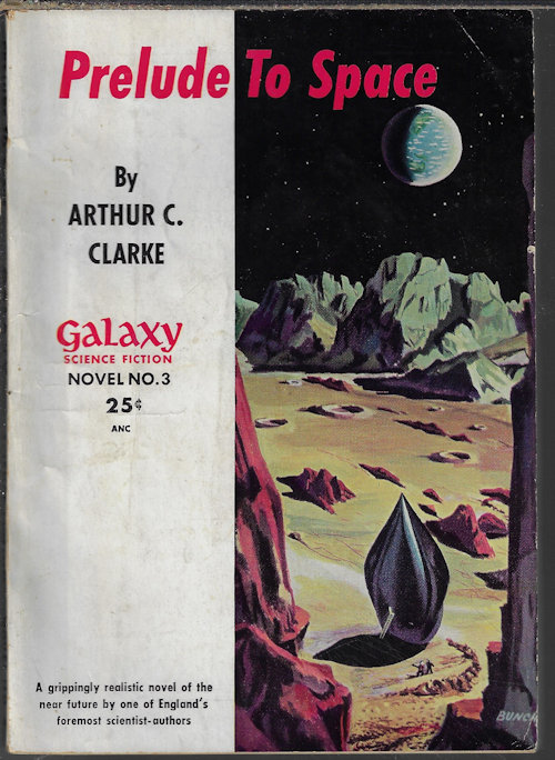 CLARKE, ARTHUR C. - Prelude to Space: Galaxy Science Fiction Novel #3