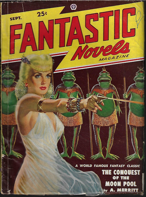FANTASTIC NOVELS (A. MERRITT) - Fantastic Novels Magazine: September, Sept. 1948 (