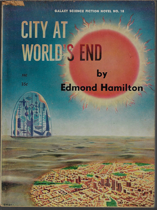 HAMILTON, EDMOND - City at World's End: Galaxy Novel No. 18