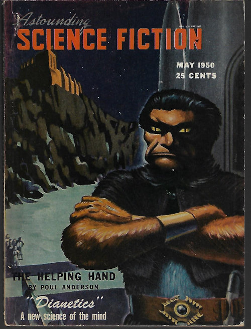 ASTOUNDING (POUL ANDERSON; MILES M. ACHESON; JACK VANCE; A. E. VAN VOGT; L. RON HUBBARD) - Astounding Science Fiction: May 1950 (