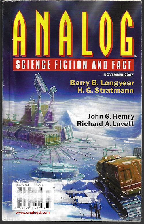 ANALOG (BARRY B. LONGYEAR; JOHN G. HEMRY; H. G. STRATMANN; CARL FREDERICK; BUD SPARHAWK; DAVID WALTON; IAN RANDAL STROCK) - Analog Science Fiction and Fact: November, Nov. 2007