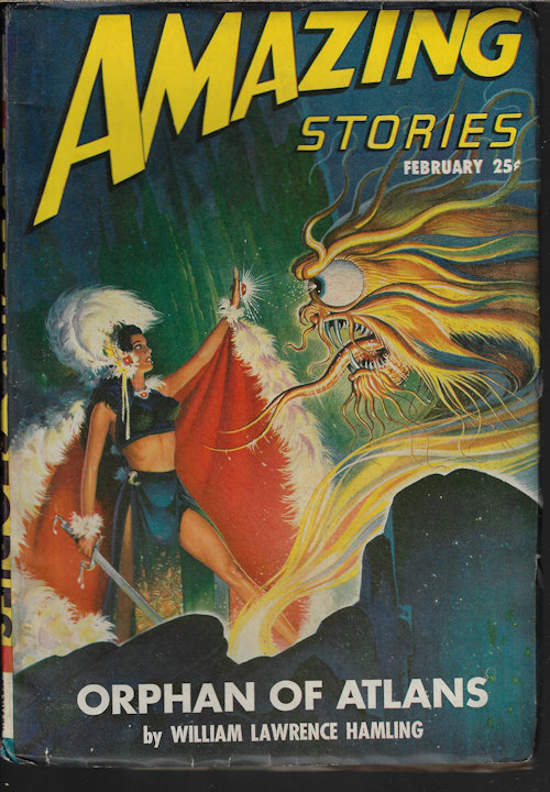 AMAZING (THEODORE STURGEON; WILLIAM LAWRENCE HAMLING; BERKELEY LIVINGSTON; ROG PHILLIPS; ARTHUR T. HARRIS) - Amazing Stories: February, Feb. 1947