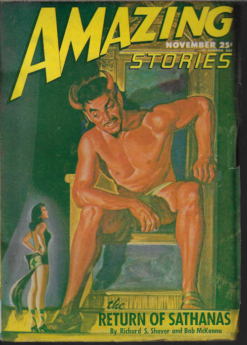 AMAZING (RICHARD SHAVER & BOB MCKENNA; LEROY YERXA; CHESTER S. GEIER; FRANK G. HEINER; JOHN & DOROTHY DE COURCY; J. S. HARRISON; BERKELY LIVINGSTON) - Amazing Stories: November, Nov. 1946